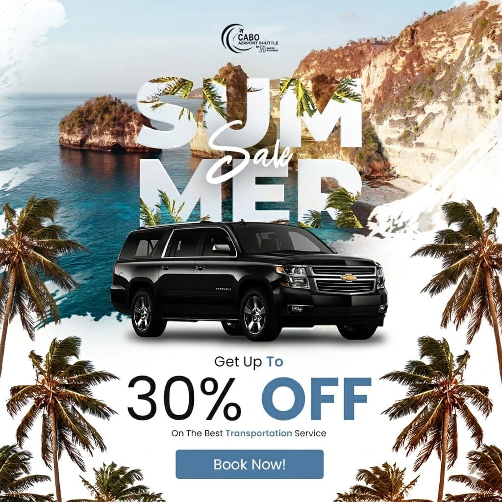 Transfers to any destination in Los Cabos